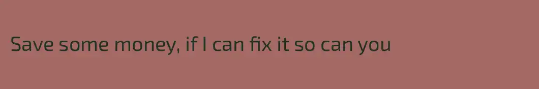 Save some money, if I can fix it so can you